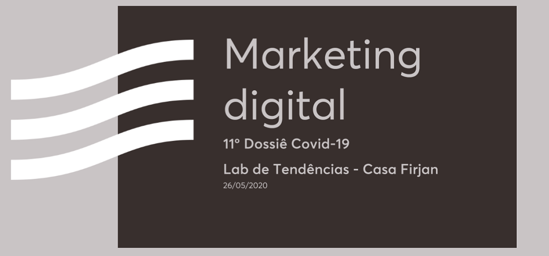 11º Dossiê Covid-19 - Marketing digital