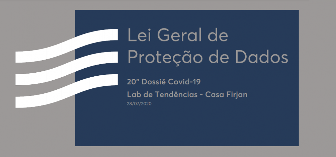 20º Dossiê Covid-19 - Lei Geral de Proteção de Dados Pessoais