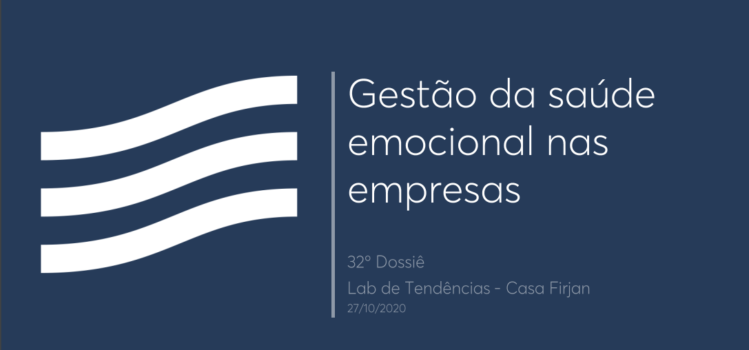 32º Dossiê - Gestão da saúde emocional nas empresas