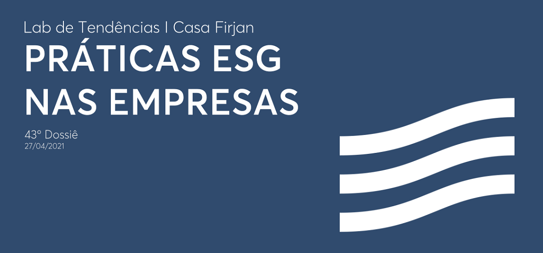 43º Dossiê: Práticas ESG nas empresas