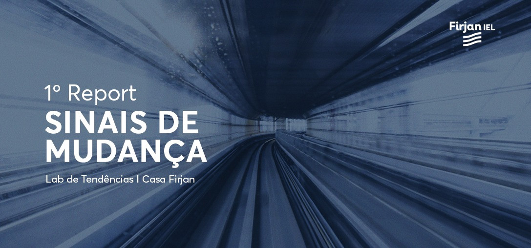 1º Report Sinais de Mudança