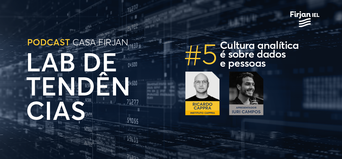 #5 Cultura analítica é sobre dados e pessoas, com Ricardo Cappra