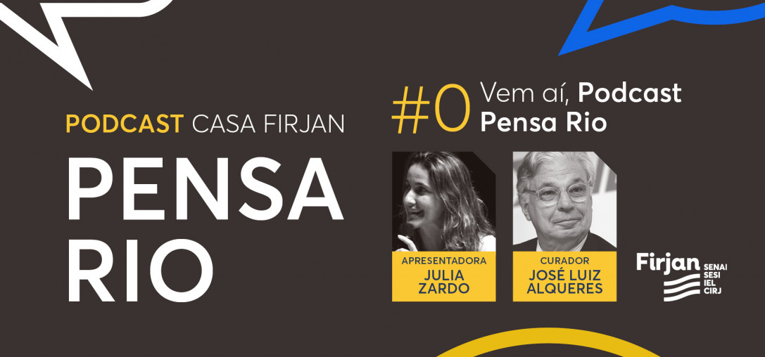 Vem aí, podcast Pensa Rio