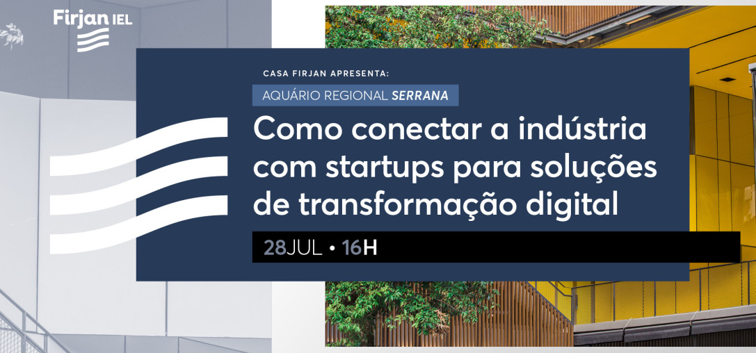 Em edição especial, Aquário regional da Casa Firjan debate conexão entre indústrias e startups