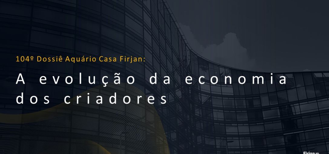 Dossiê 104°: A evolução da economia dos criadores 