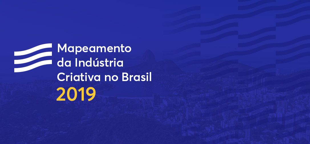 Mapeamento da Indústria Criativa 2019