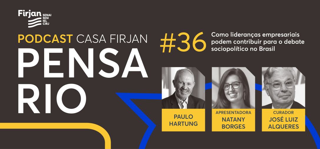 Como lideranças empresariais podem contribuir para o debate sociopolítico no Brasil