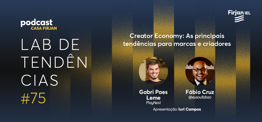 #75 Creator Economy: As principais tendências para marcas e criadores
