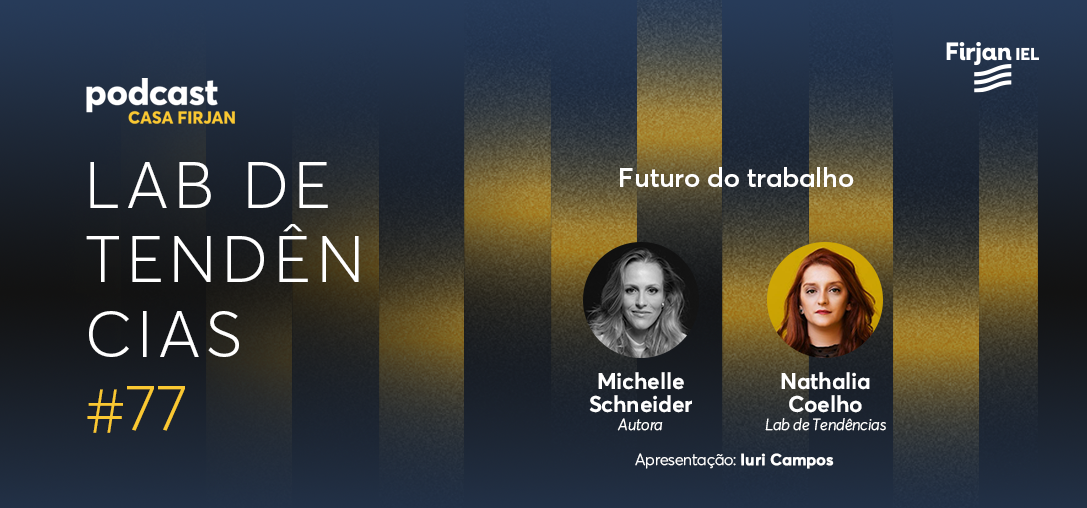 #77 Futuro do Trabalho
