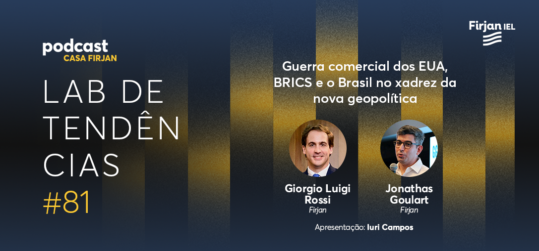 #81 Guerra comercial dos EUA, BRICS e o Brasil no xadrez da nova geopolítica